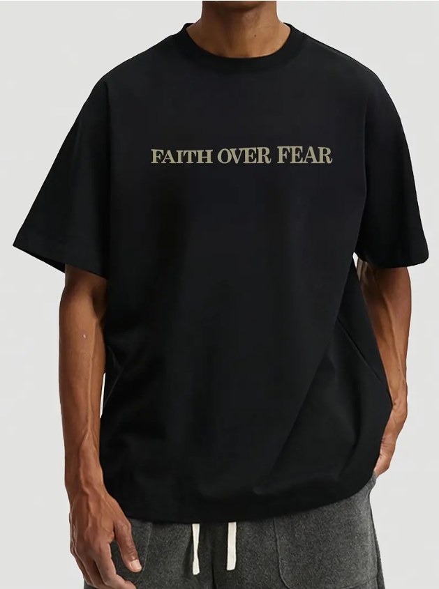 "Faith Over Fear" T-shirt